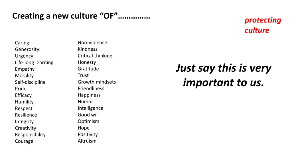 creating a new culture of