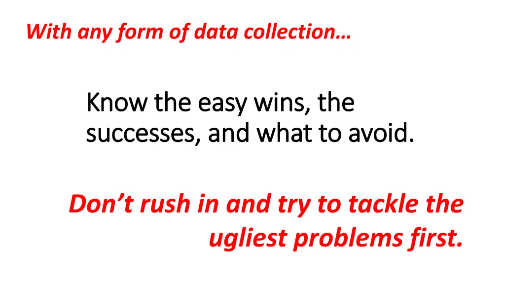 with any form of data collection 1