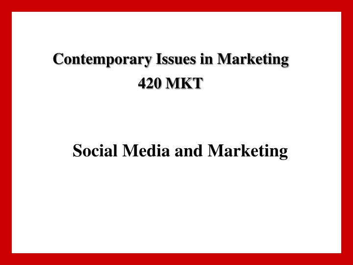 contemporary issues in marketing 420 mkt