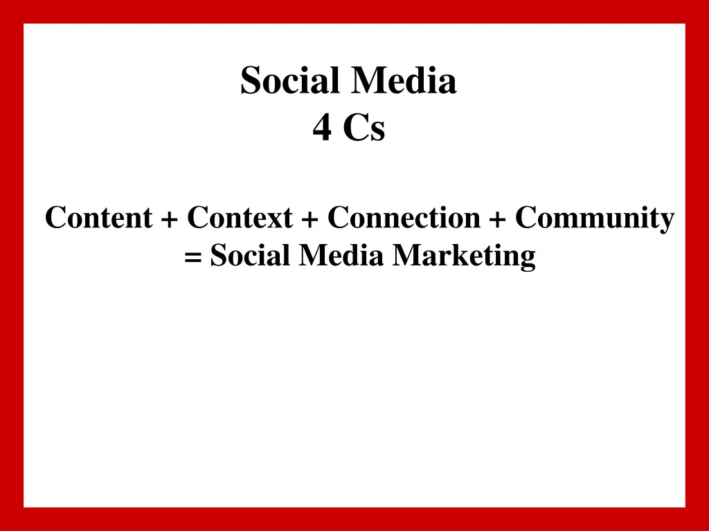 social media 4 cs