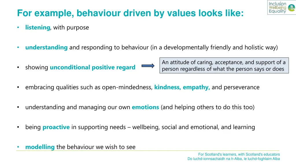 for example behaviour driven by values looks like