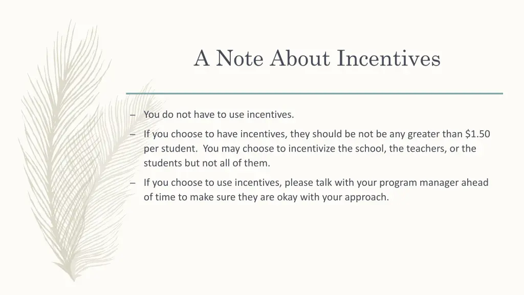 a note about incentives
