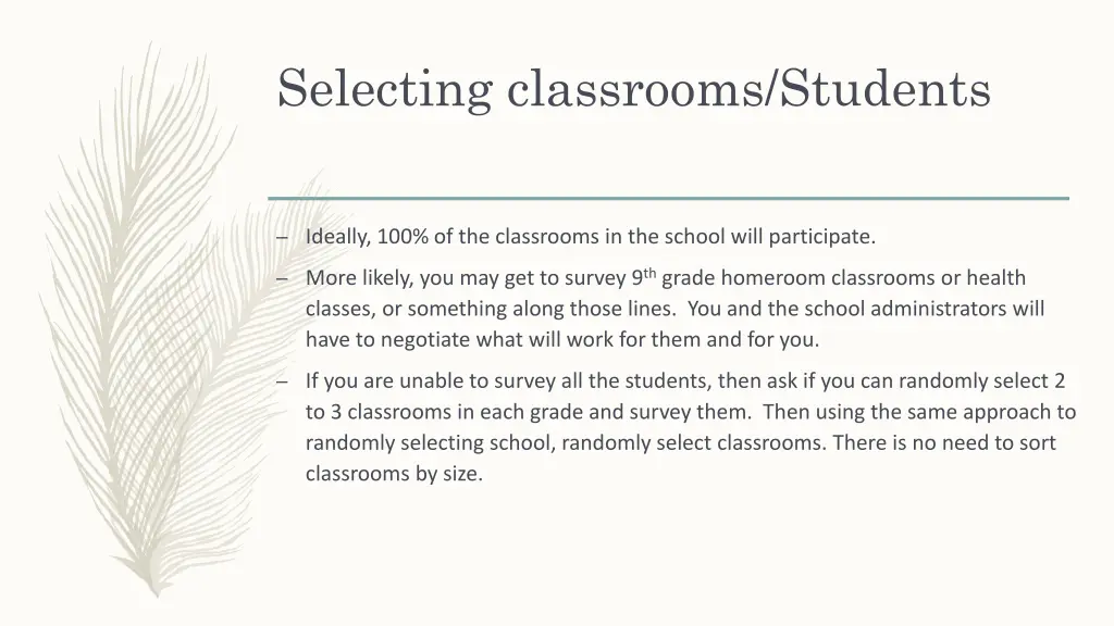 selecting classrooms students