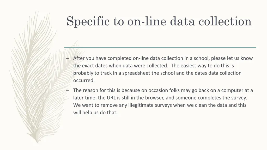 specific to on line data collection