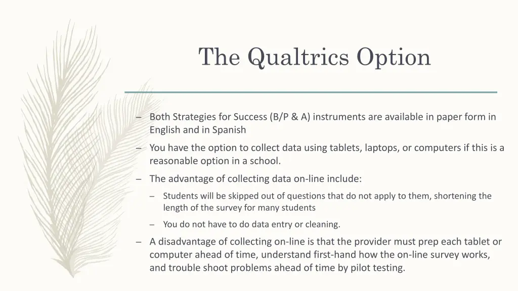 the qualtrics option