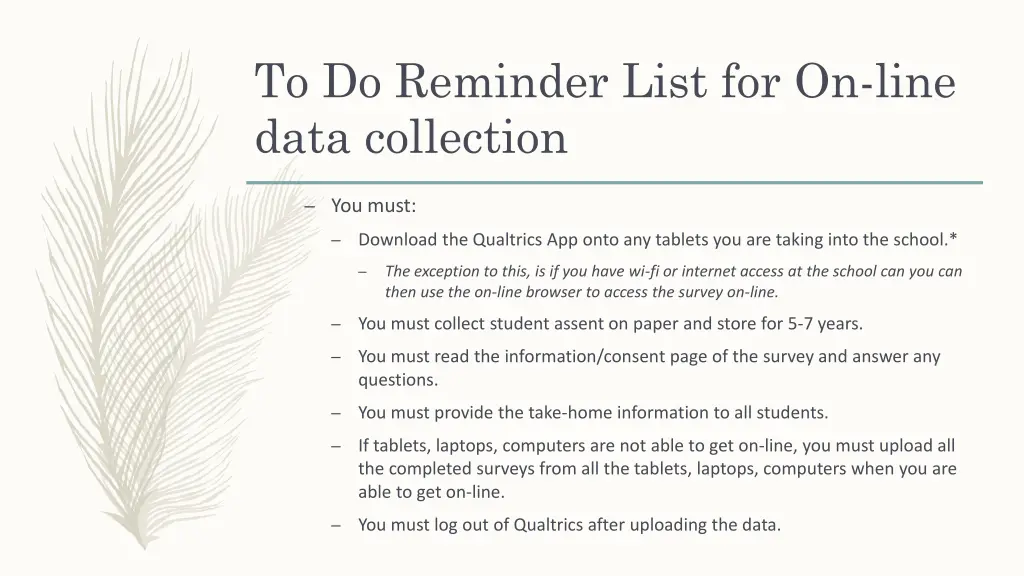 to do reminder list for on line data collection