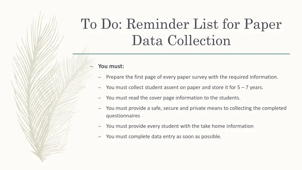 to do reminder list for paper data collection