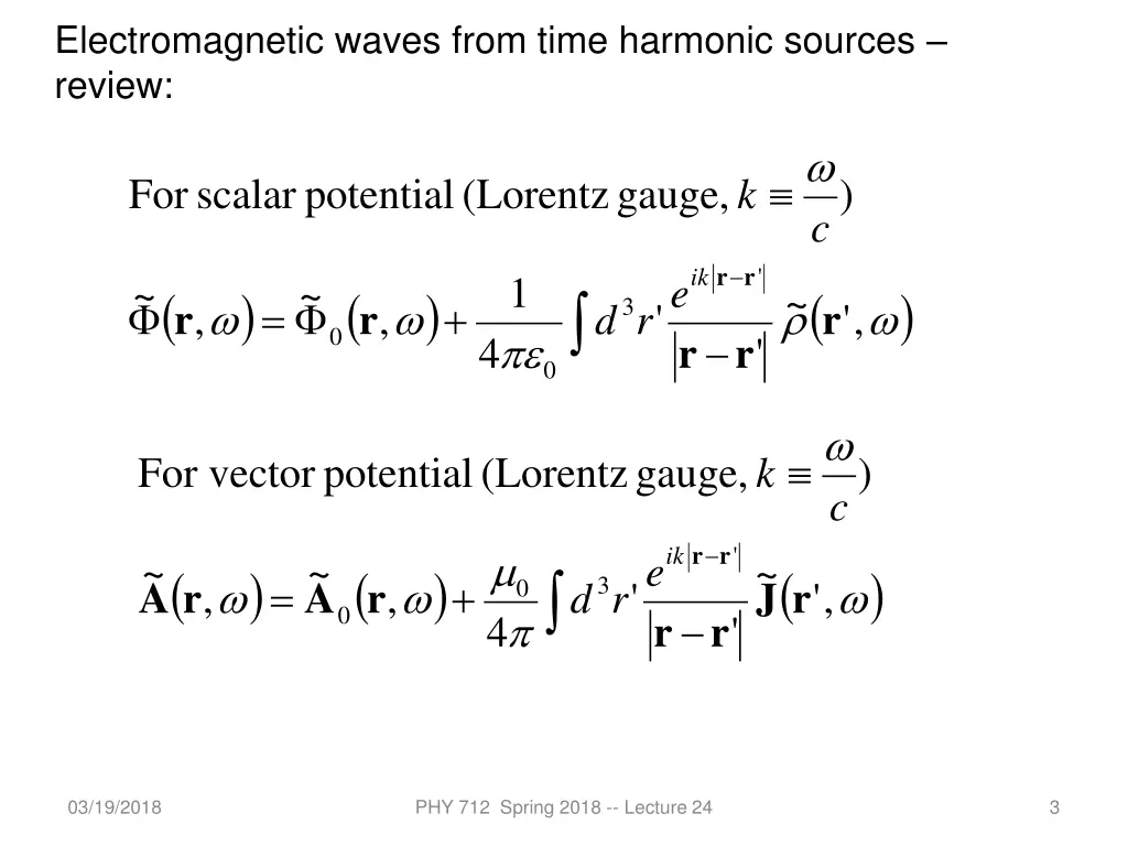electromagnetic waves from time harmonic sources