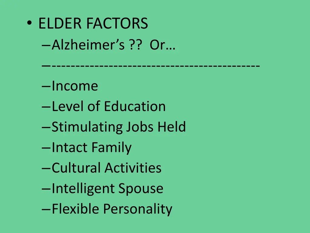 elder factors alzheimer s or income level