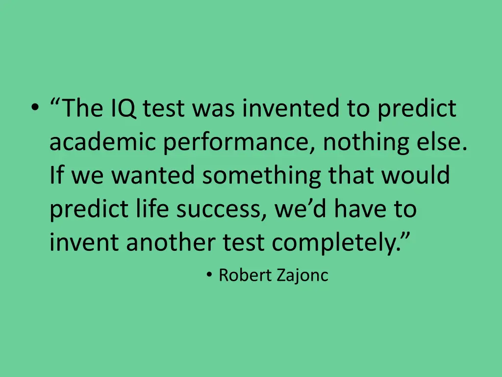 the iq test was invented to predict academic