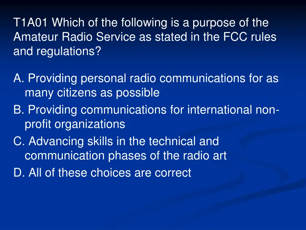 t1a01 which of the following is a purpose