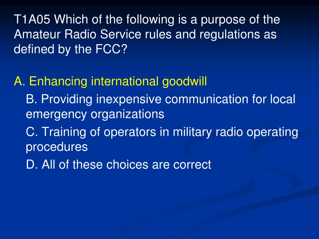 t1a05 which of the following is a purpose 1