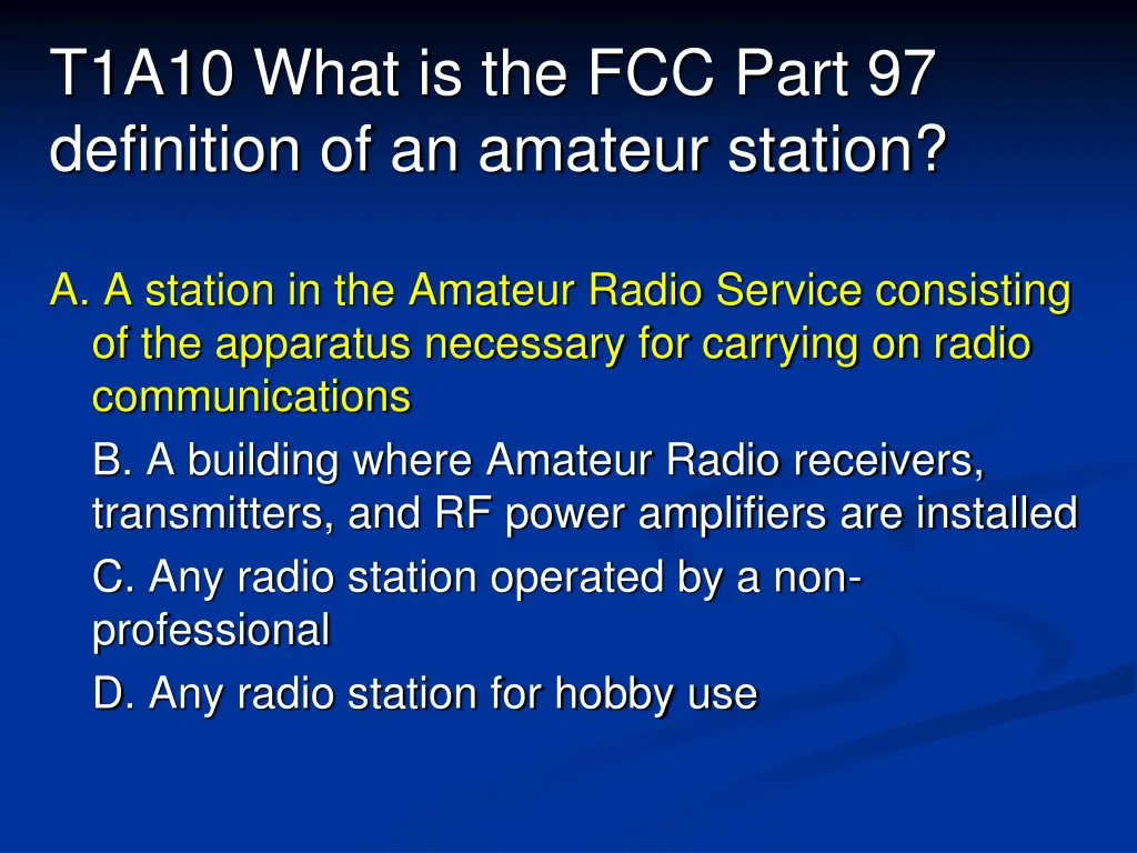 t1a10 what is the fcc part 97 definition 1