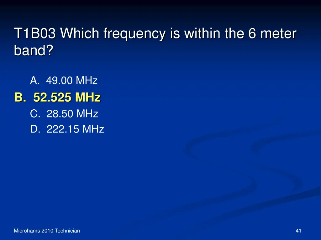 t1b03 which frequency is within the 6 meter band 1