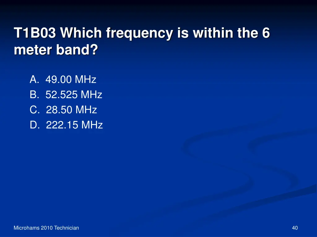 t1b03 which frequency is within the 6 meter band