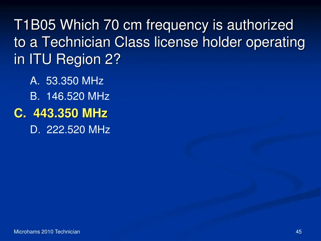 t1b05 which 70 cm frequency is authorized 1