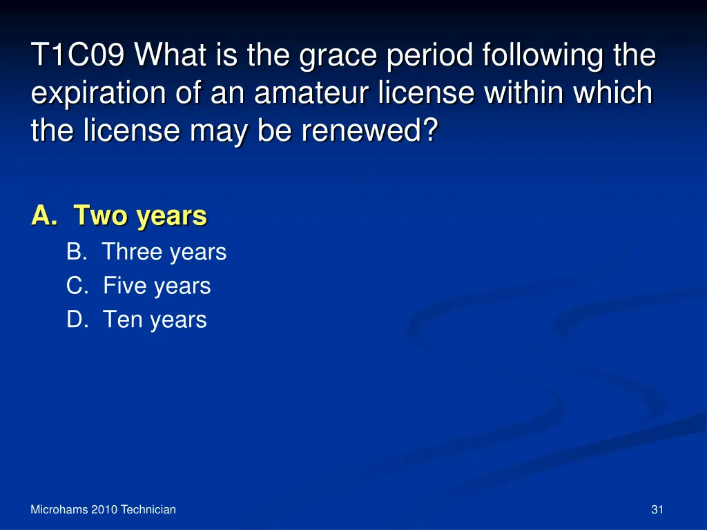 t1c09 what is the grace period following 1