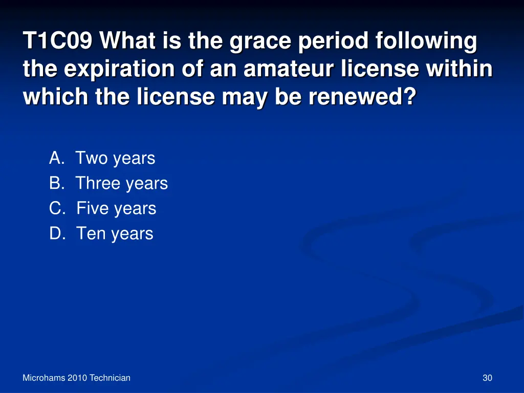 t1c09 what is the grace period following