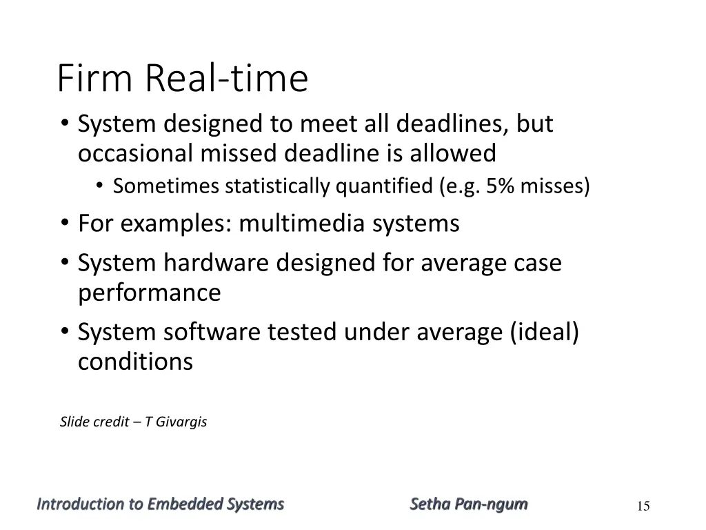 firm real time system designed to meet