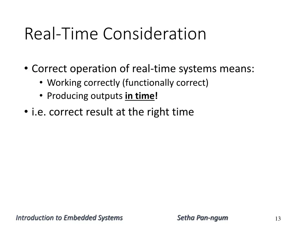 real time consideration