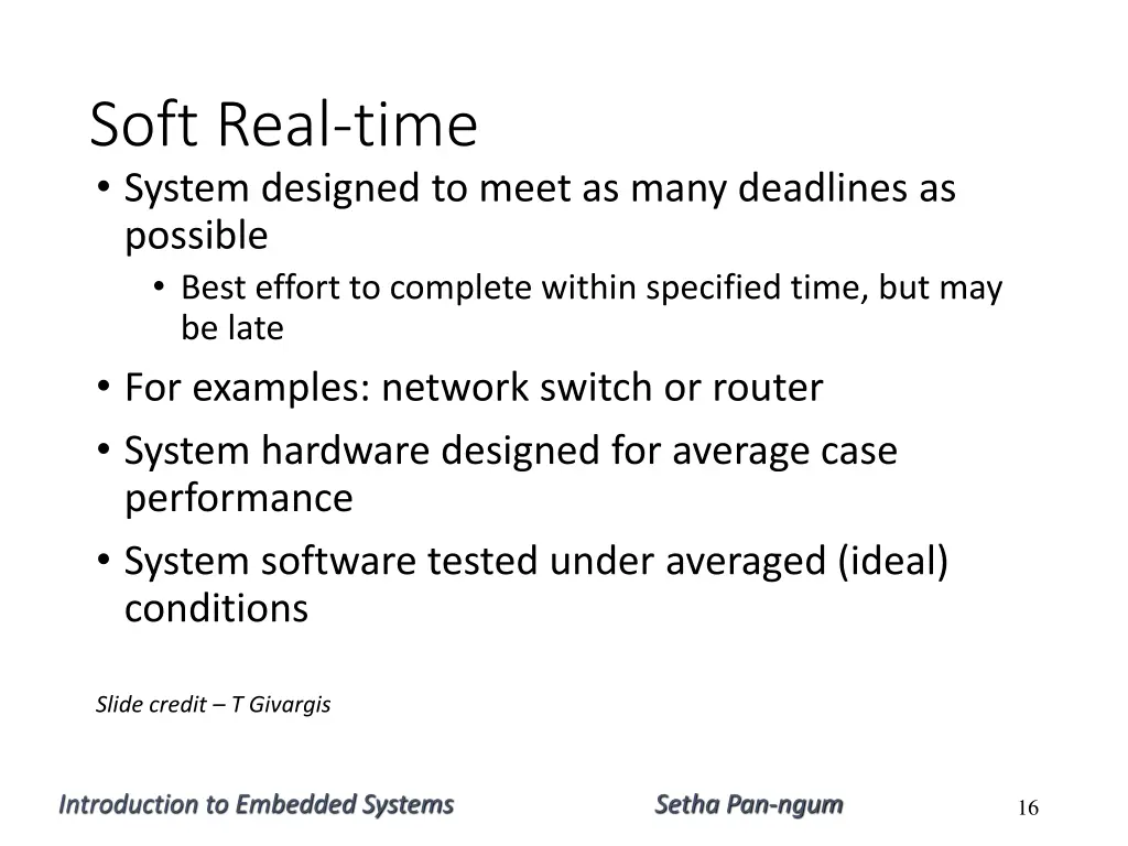 soft real time system designed to meet as many
