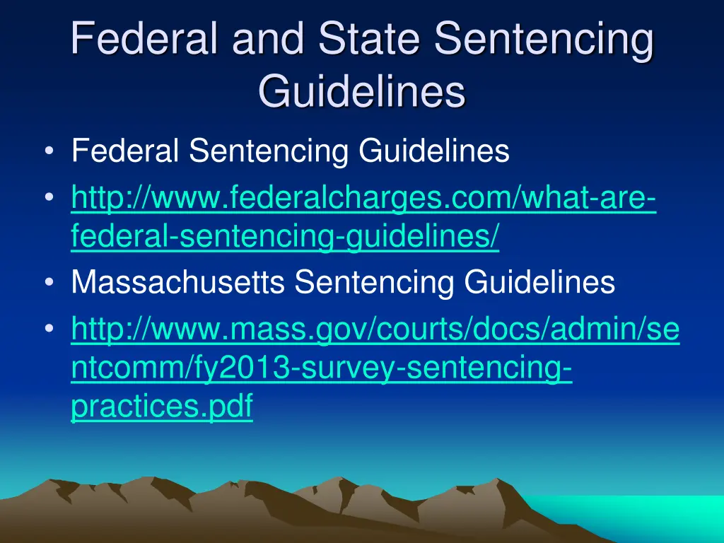 federal and state sentencing guidelines federal