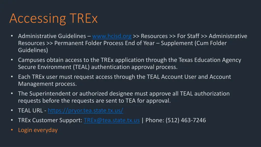 accessing trex