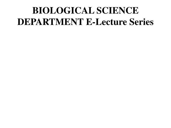 biological science department e lecture series