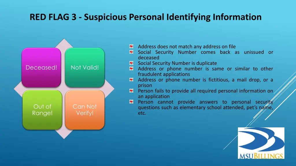 red flag 3 suspicious personal identifying