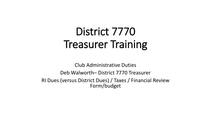 district 7770 district 7770 treasurer training