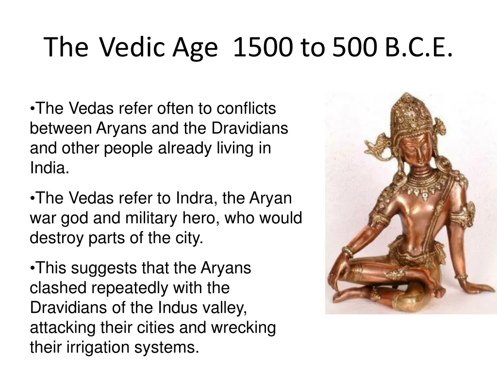 the vedic age 1500 to500b c e