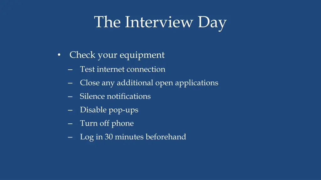 the interview day