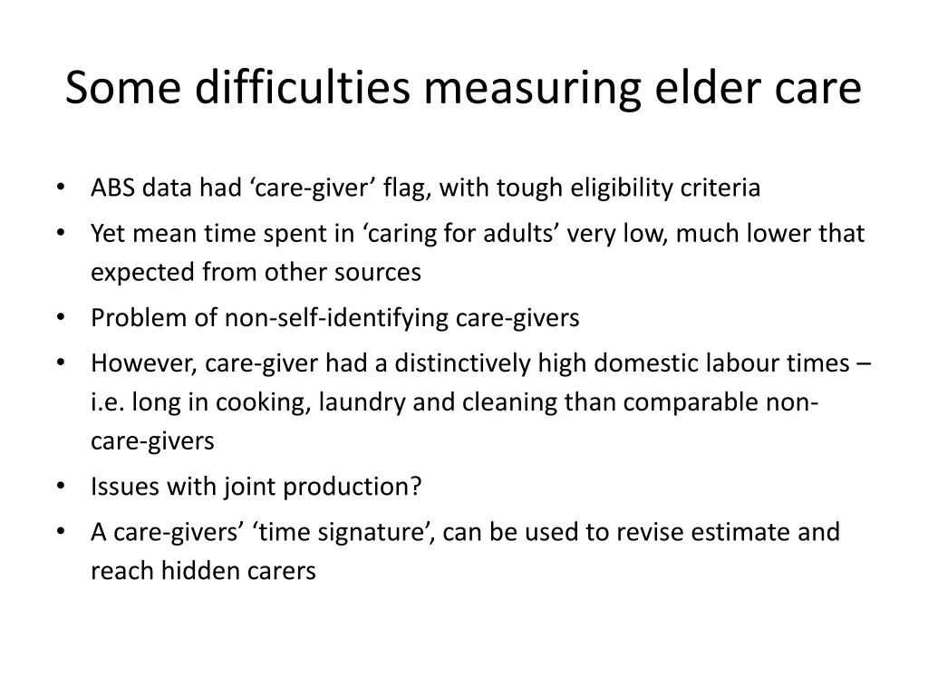 some difficulties measuring elder care