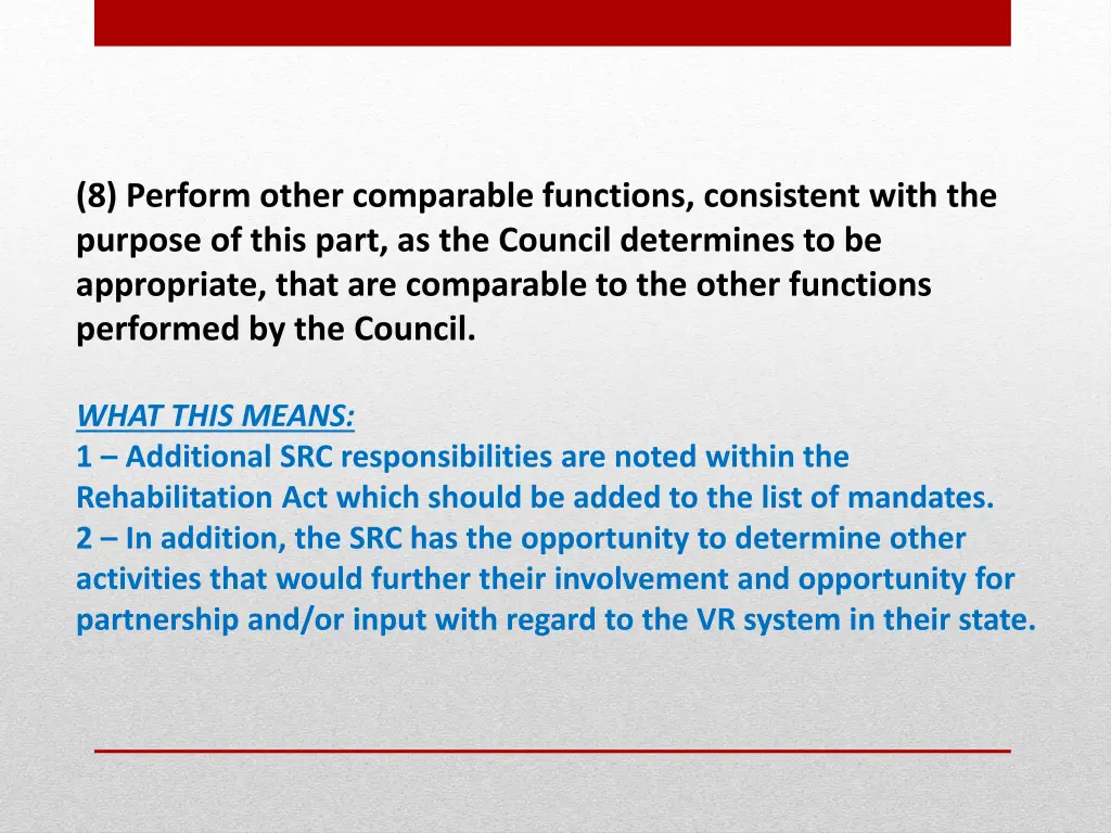 8 perform other comparable functions consistent