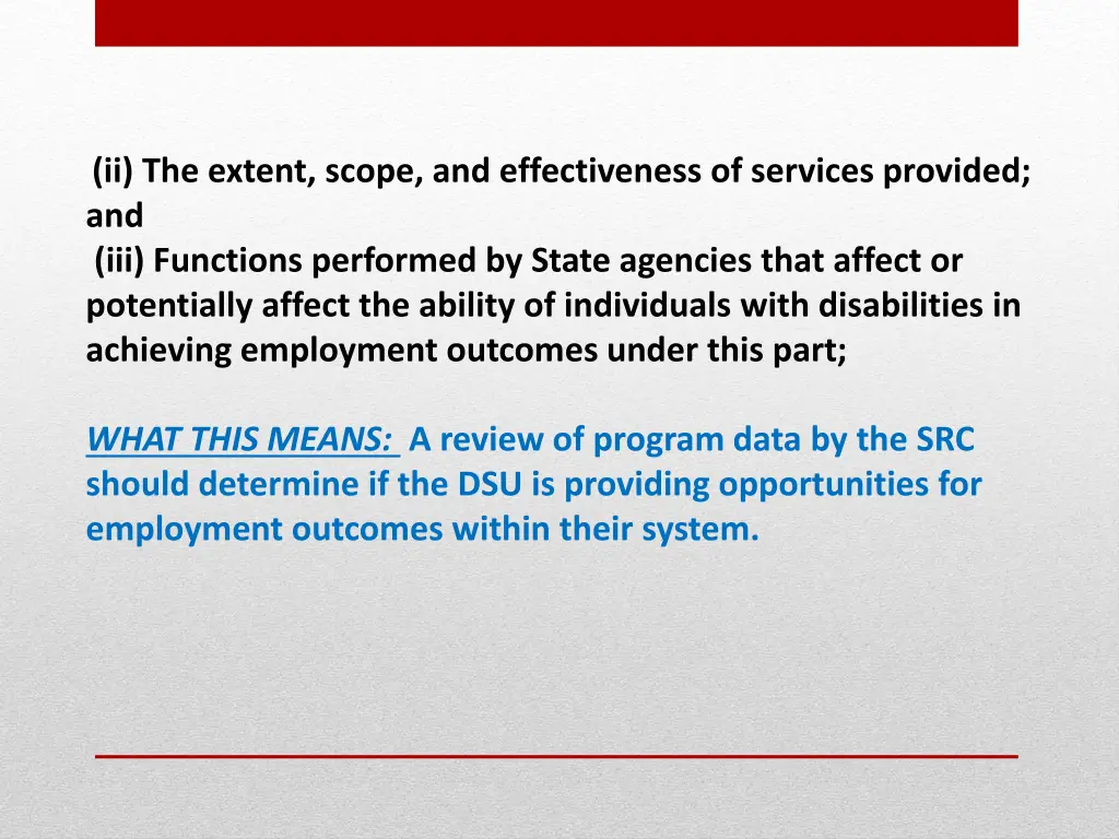 ii the extent scope and effectiveness of services