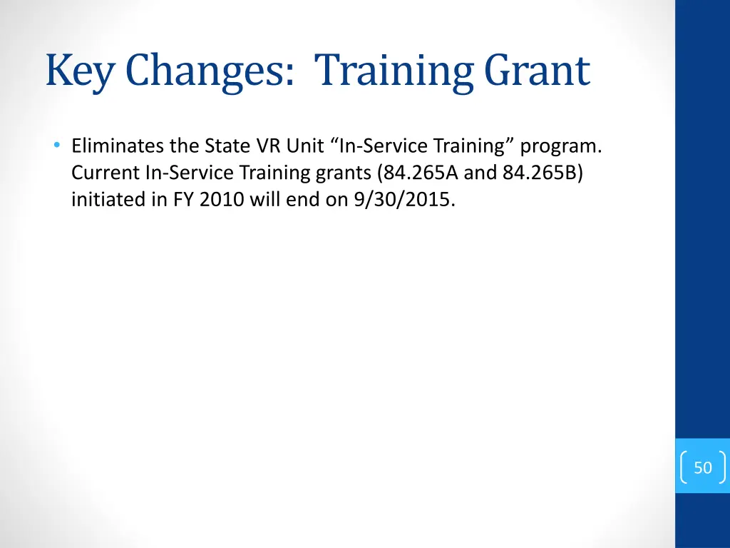 key changes training grant