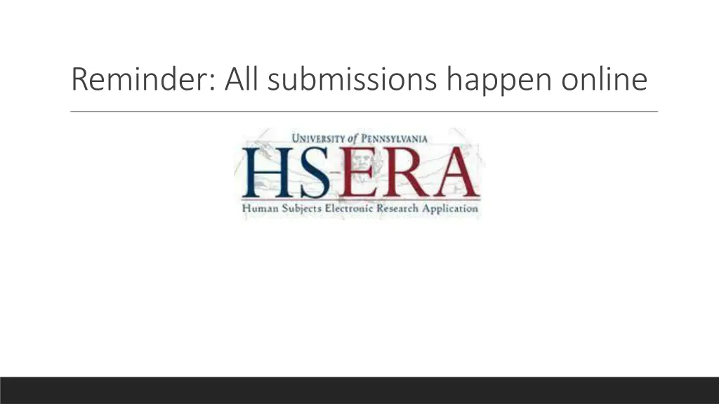reminder all submissions happen online