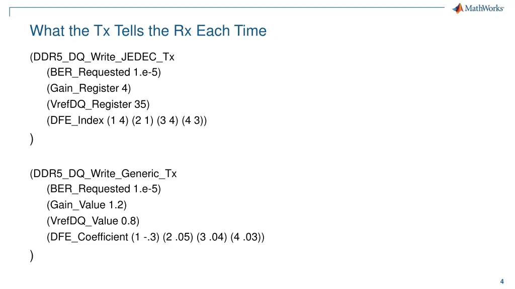 what the tx tells the rx each time