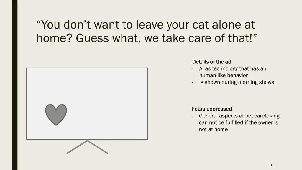 you don t want to leave your cat alone at home