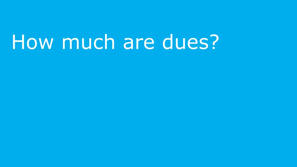 how much are dues
