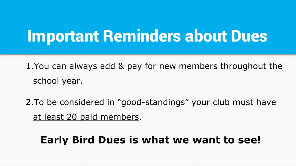 important reminders about dues