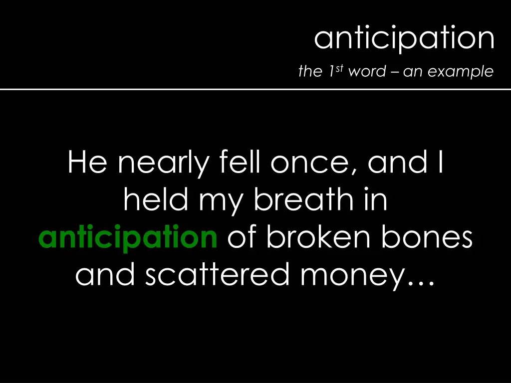 anticipation