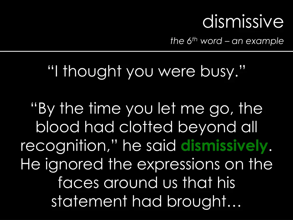 dismissive