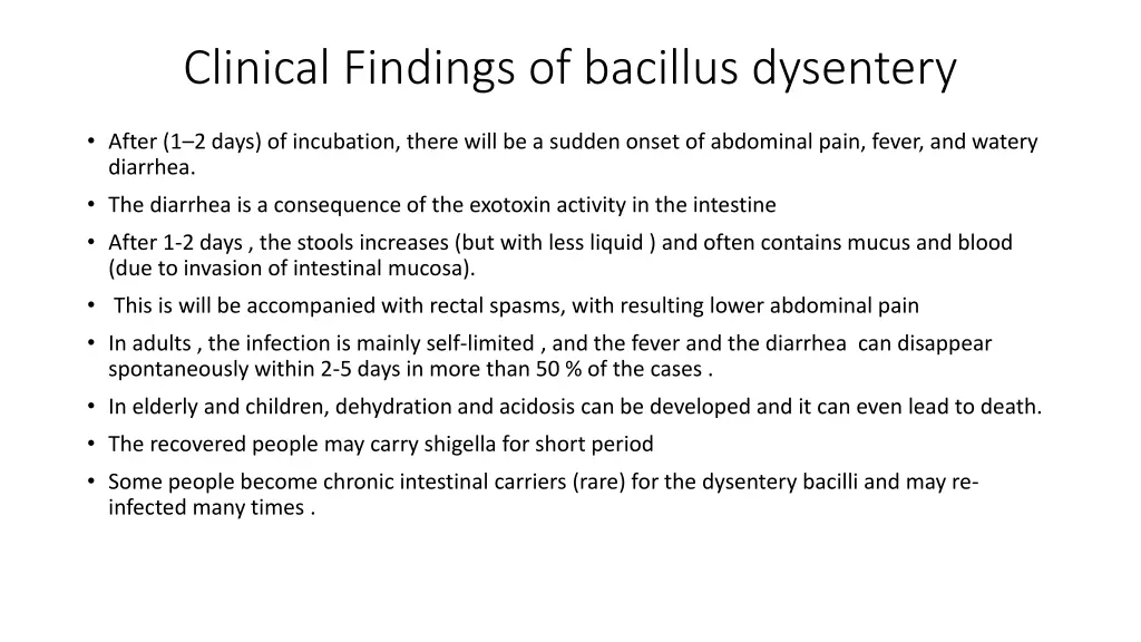 clinical findings of bacillus dysentery
