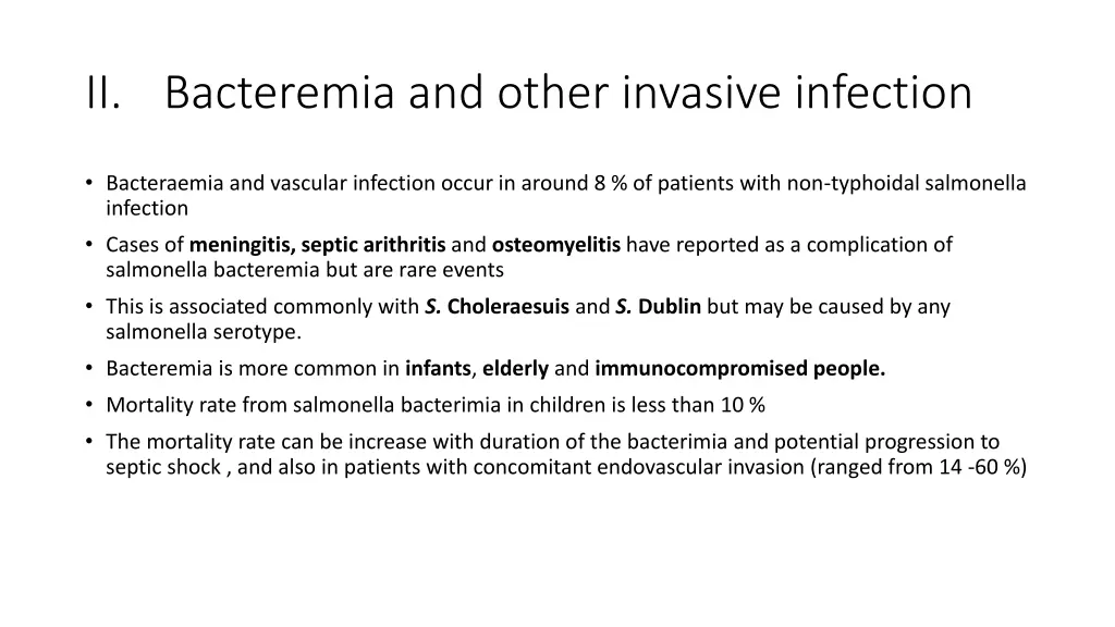 ii bacteremia and other invasive infection