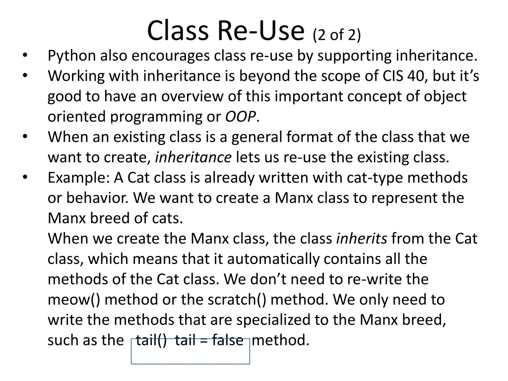 class re use 2 of 2 python also encourages class