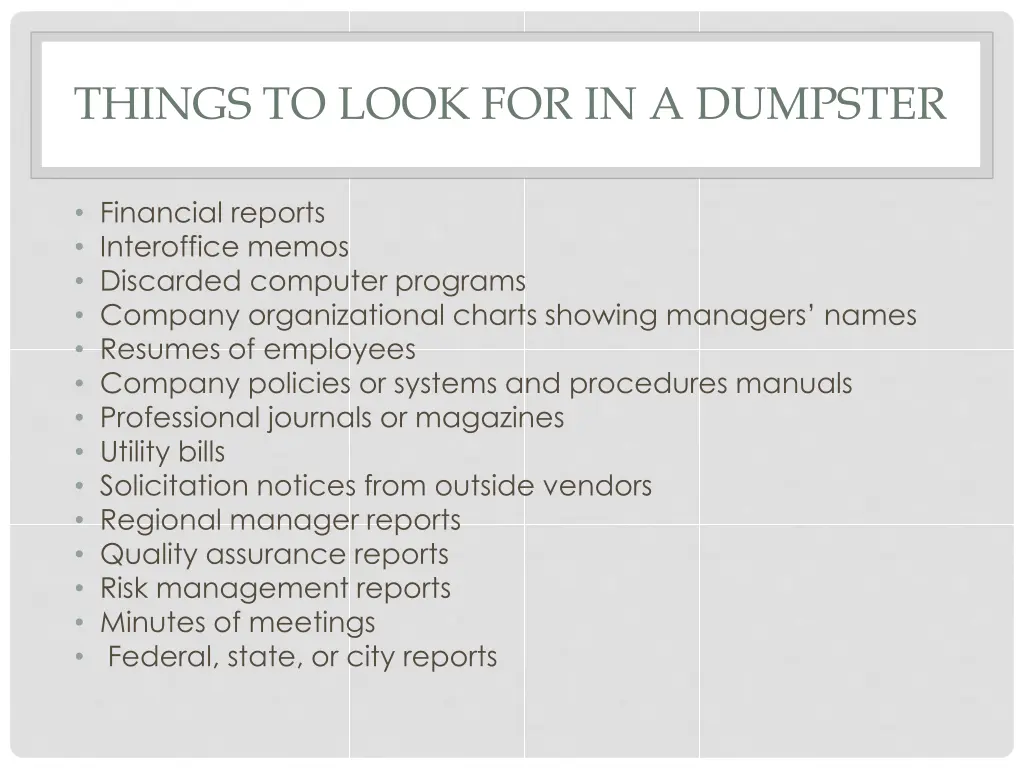 things to look for in a dumpster