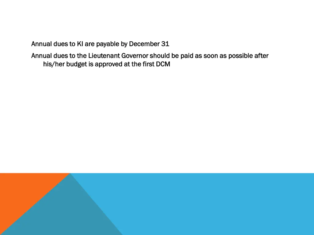annual dues to ki are payable by december
