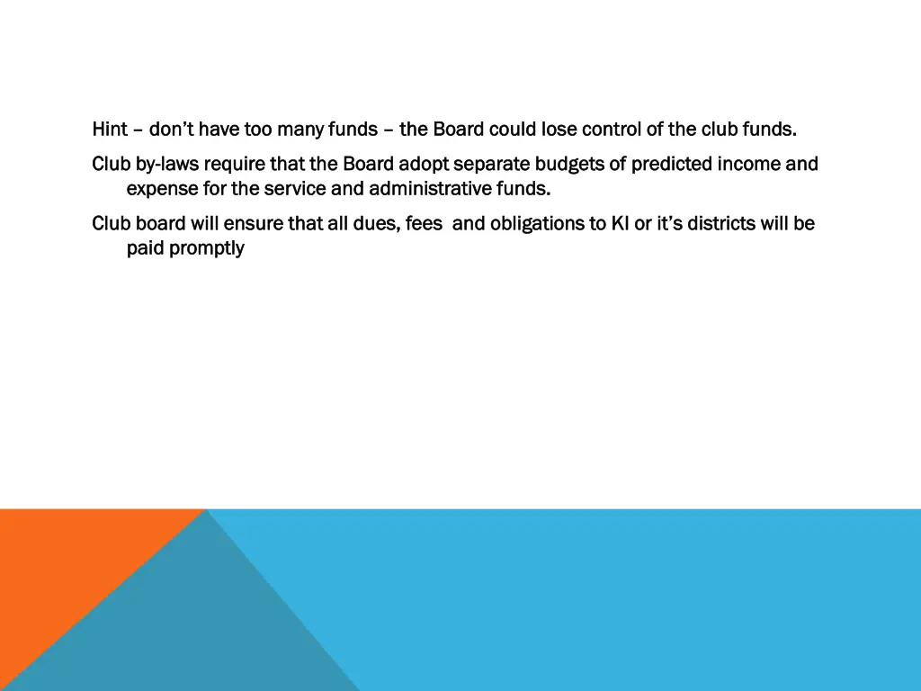 hint hint don t have too many funds don t have