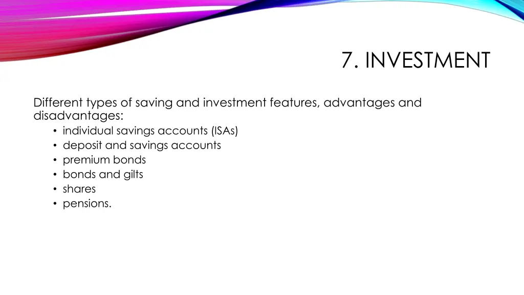7 investment